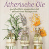 Buch Ätherische Öle Maria M Kettenring