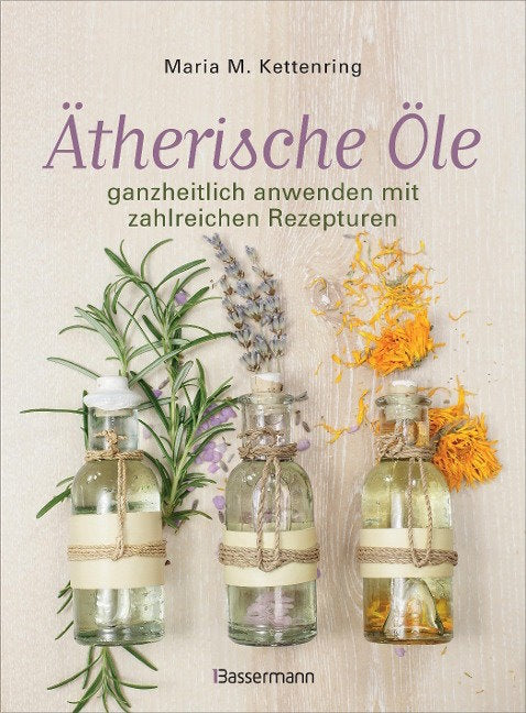 Buch Ätherische Öle Maria M Kettenring