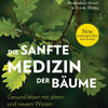 Buch Die Sanfte Medizin der Bäume