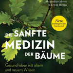 Buch Die Sanfte Medizin der Bäume