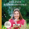 Buch Heilende Räucherrituale
