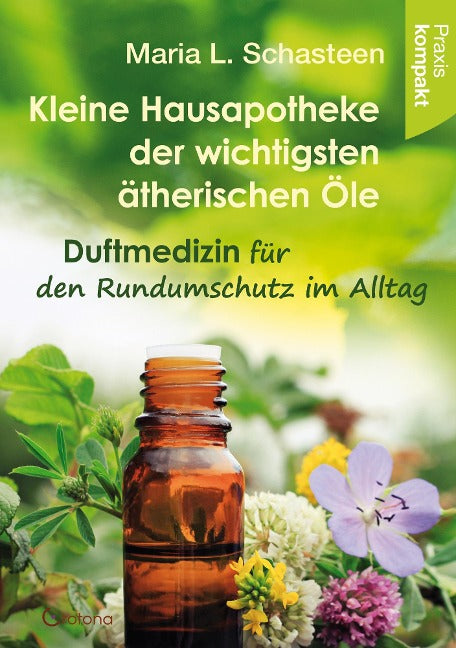 Buch Kleine Hausapotheke der wichtigsten ätherischen Öle
